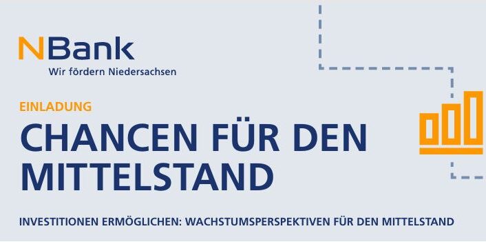 Chancen für den Mittelstand eine Veranstaltungsreihe der NBank