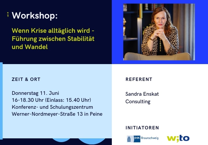 Ankündigung Workshop "Wenn Krise alltäglich wird – Führung zwischen Stabilität und Wandel" mit Sandra Enskat am 11. Juni